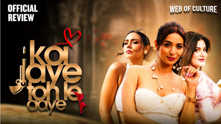 Koi Jaye To Le Aaye 2024 Part 2 Atrangii Hindi Complete