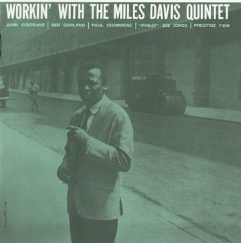 1959. Workin' With The Miles Davis Quintet (2014 Japan Remaster)