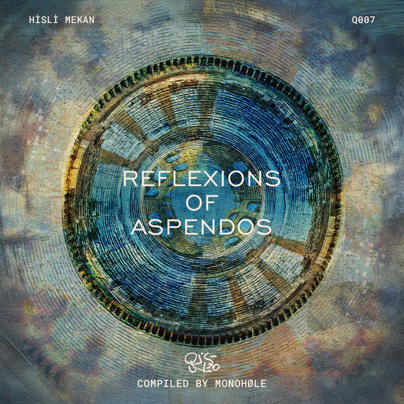 Qualista - Reflexions of Aspendos