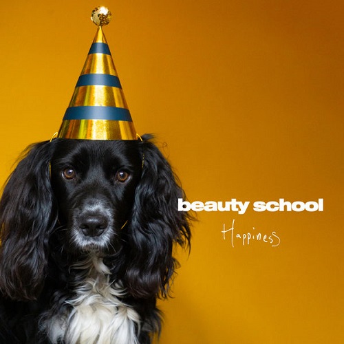 Beauty School - Happiness (2022)