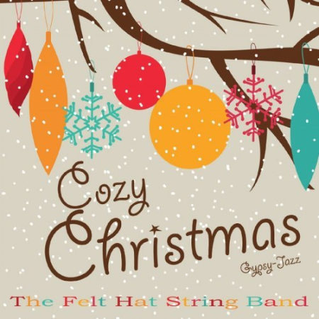 The Felt Hat String Band   Cozy Christmas (2020)