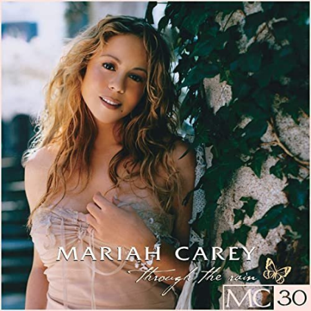 Mariah Carey - Through The Rain EP (2021) FLAC