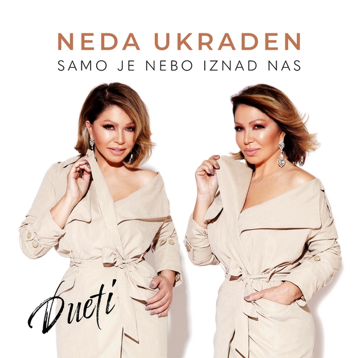 Neda Ukraden-Samo je nebo iznad nas-Dueti-cover