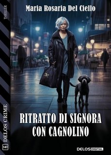 Maria Rosaria Del Ciello - Ritratto di signora con cagnolino (2023)