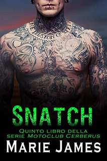Marie James - Motoclub Cerberus Vol. 5. Snatch (2023)