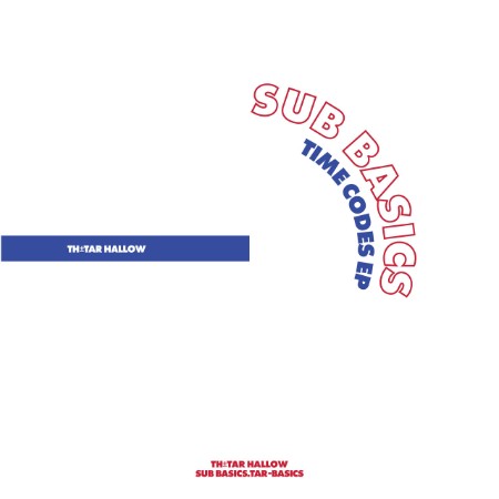 Sub Basics - Time Codes EP (2025)