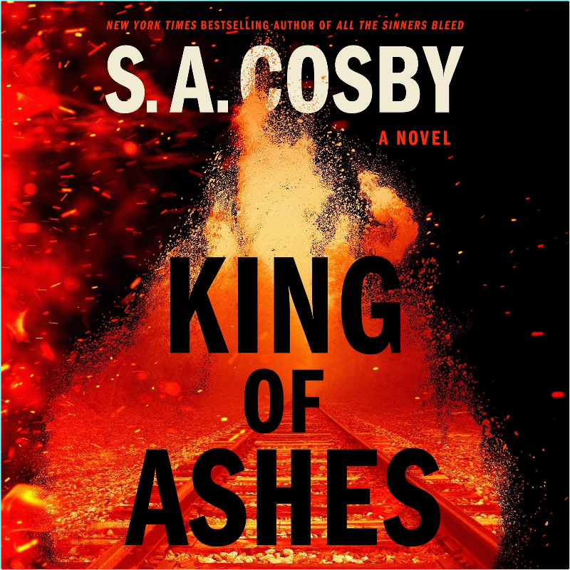 King Of Ashes By S A Cosby [Audiobook]Fiction – (S. A. Cosby)