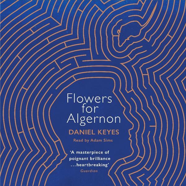 Flowers For Algernon Daniel Keyes M4B 128k MOODY (Daniel Keyes) Flowers For Algernon Daniel Keyes M4B 128k MOODY (Daniel Keyes)