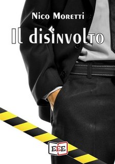 Nico Moretti - Il disinvolto (2022)