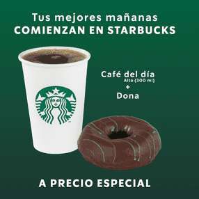 Starbucks: Café del Día + Dona de Chocolate por $44 
