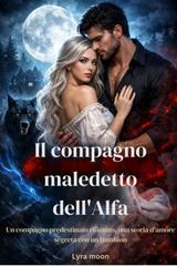 Lyra Moon – Il compagno maledetto dell’Alfa (2026)