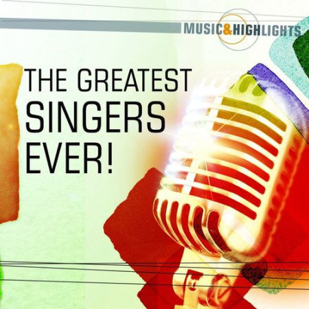 VA - Music & Highlights: The Greatest Singers Ever! (2012)