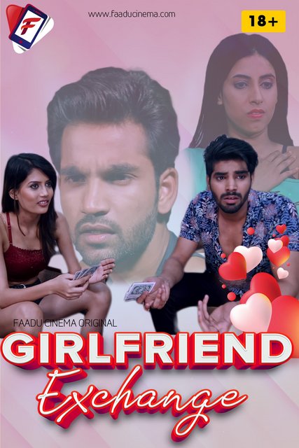 Girlfriend Exchange (2022) FaaduCinema Hindi Short Film