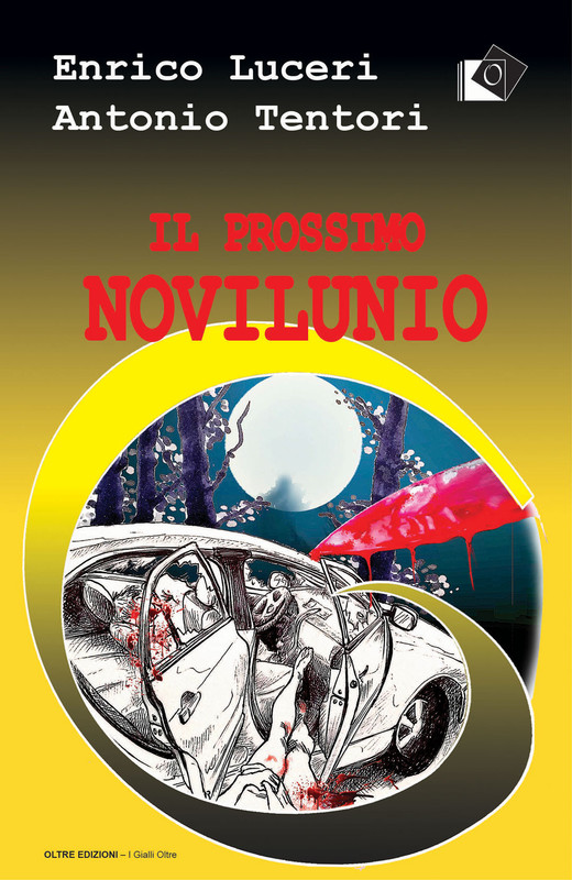 Enrico Luceri, Antonio Tentori – Il prossimo novilunio (2021)