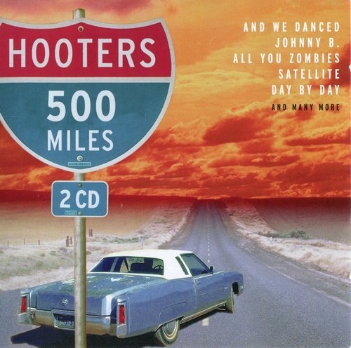 The Hooters - 500 Miles (2003)