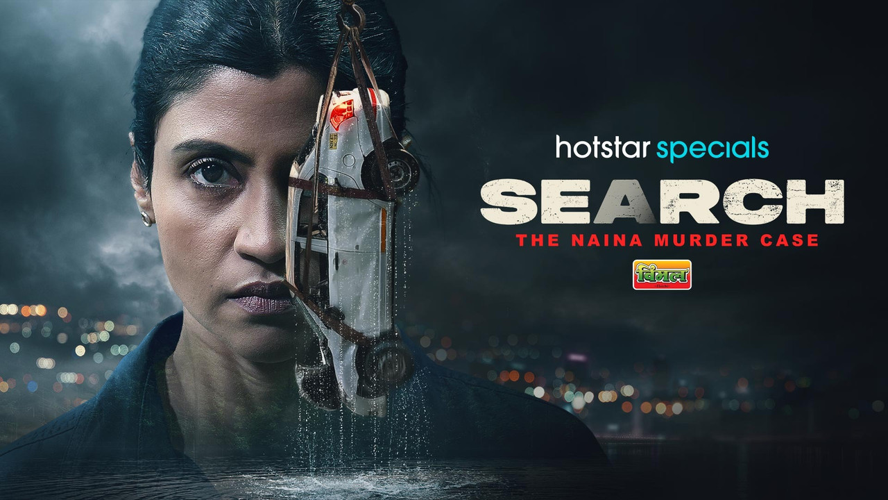 Search: The Naina Murder Case (2025) S01 [Bangali-Hindi]