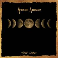 Things Change by American Aquarium
