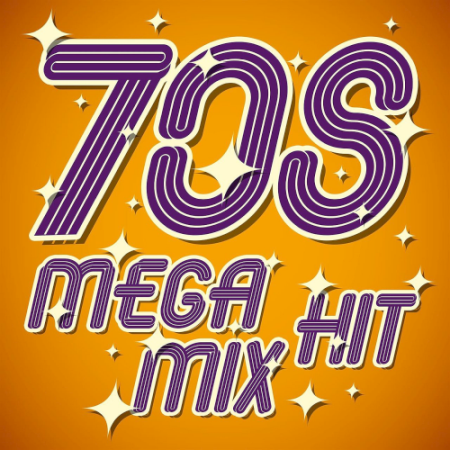 Various Artists - 70s Mega Hit Mix (2020)