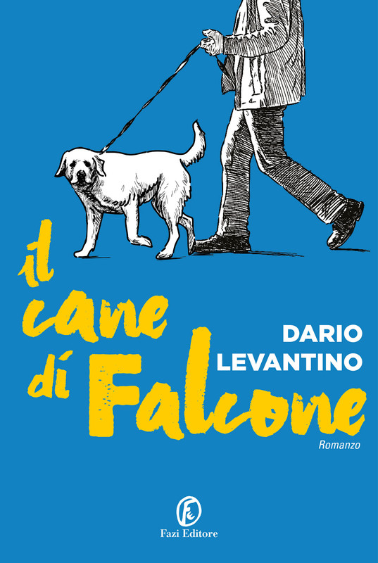 Dario Levantino – Il cane di Falcone (2022)