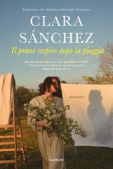 Clara Sanchez – Il primo respiro dopo la pioggia (2023)