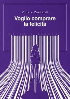 Chiara Zaccardi - Voglio comprare la felicità (2024)