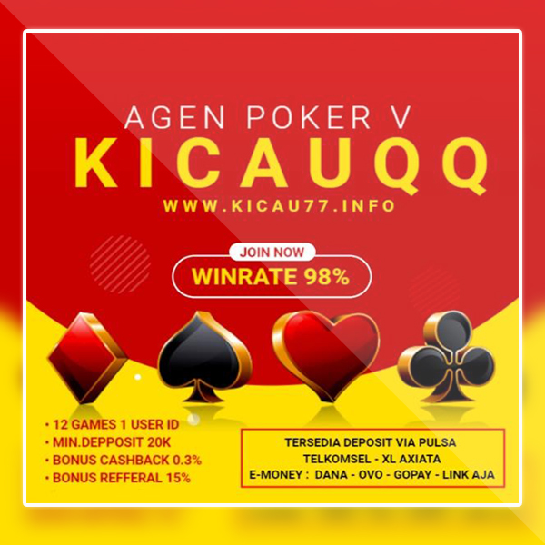 KICAUQQ | NOMOR 1 BANDAR POKER ONLINE TERPERCAYA KICAUQQ54