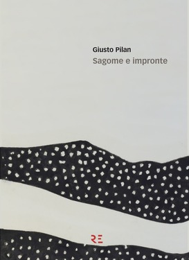 Giusto Pilan – Sagome e impronte (2020)