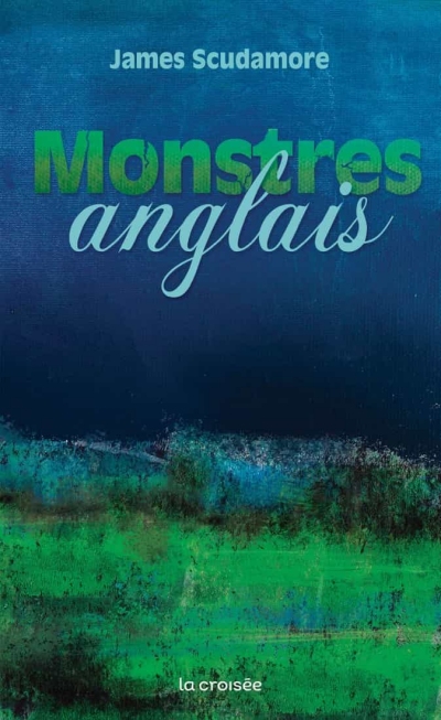 Monstres-anglais-James-Scudamore.jpg