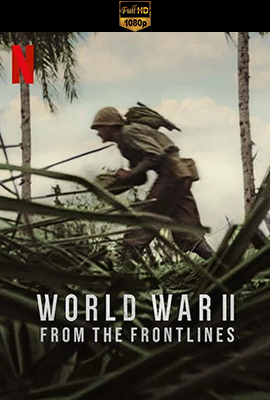 La seconda guerra mondiale: Voci dal fronte - Stagione 1 (2023) [Completa] DLMux 1080p E-AC3+AC3 ITA ENG SUBS