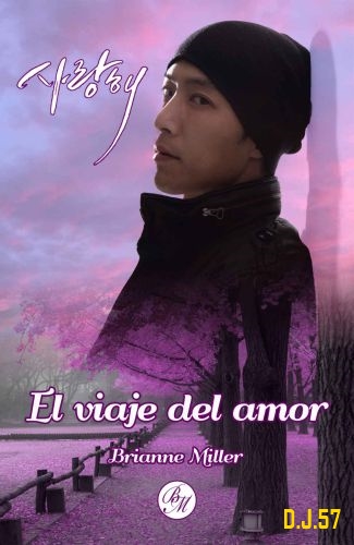 1 - El viaje del amor - Brianne Miller