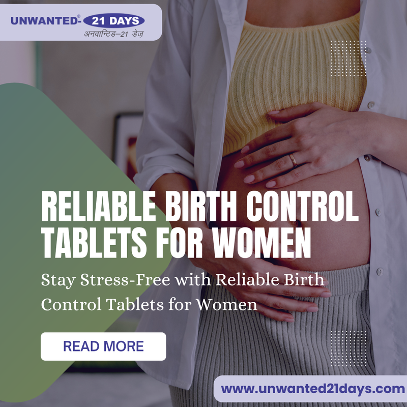 Stay Stress Free with Reliable Birth Control Tablets for Women