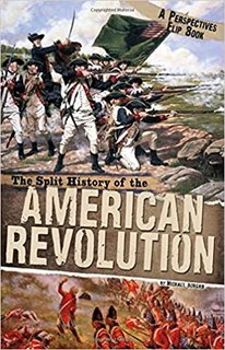 The Split History of the American Revolution A Perspectives Flip Book