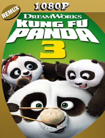 Kung Fu Panda 3 (2016) Remux [1080p] [Latino] [GoogleDrive] [RangerRojo]