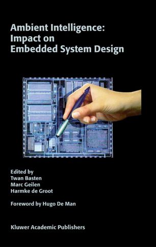 Ambient Intelligence: Impact on Embedded Sytem Design