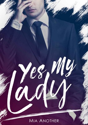 Mia Another - Yes My Lady (2018)
