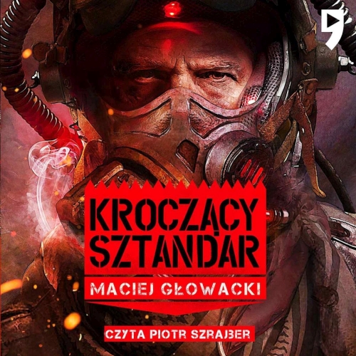 Głowacki Maciej - Kroczący sztandar