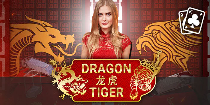 Strategi Gila Menang di Casino Dragon Tiger Supaya Gacor Terus