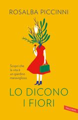 Rosalba Piccinni – Lo dicono i fiori (2019)