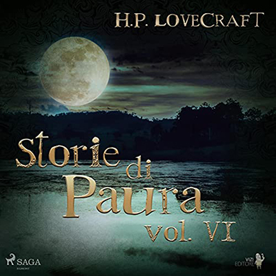 H. P. Lovecraft - Storie di Paura VI (2021) (mp3 - 128 kbps)