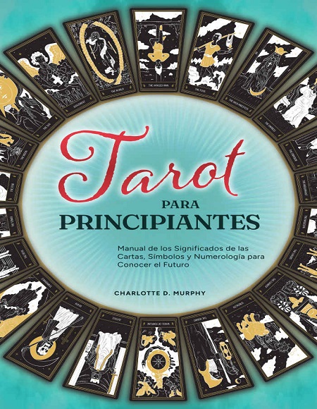 Tarot para Principiantes - Charlotte D. Murphy (Multiformato) [VS]