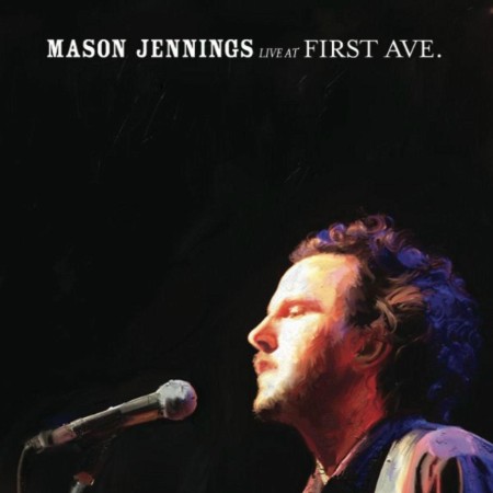 Mason Jennings - Live At First Ave. (2010)