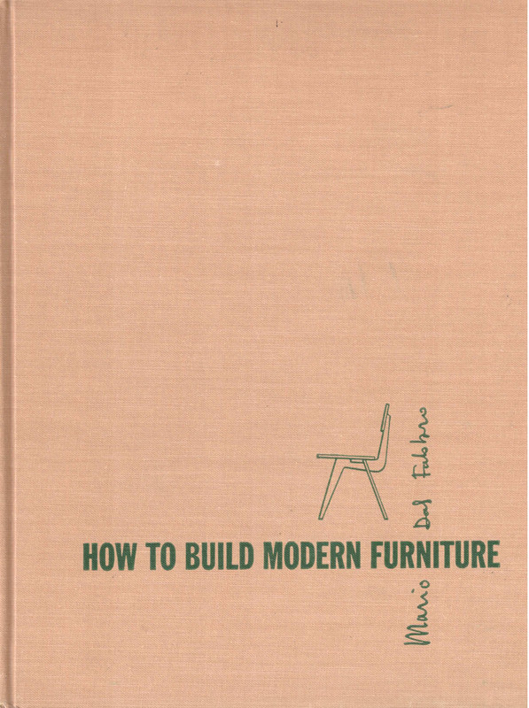 How to Build Modern Furniture Vol. II Designs and Assembly