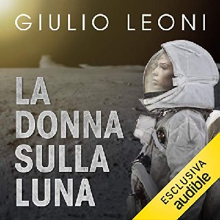 Giulio Leoni - La donna sulla luna (2020) .mp3 - 160 kbps