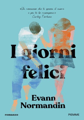 Evann Normandin - I giorni felici (2026)