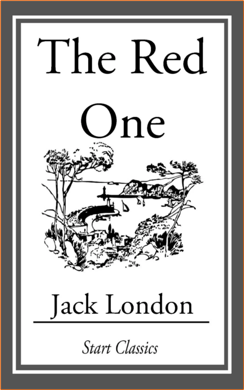 Jack London The Red One Start Classics Retail Epub