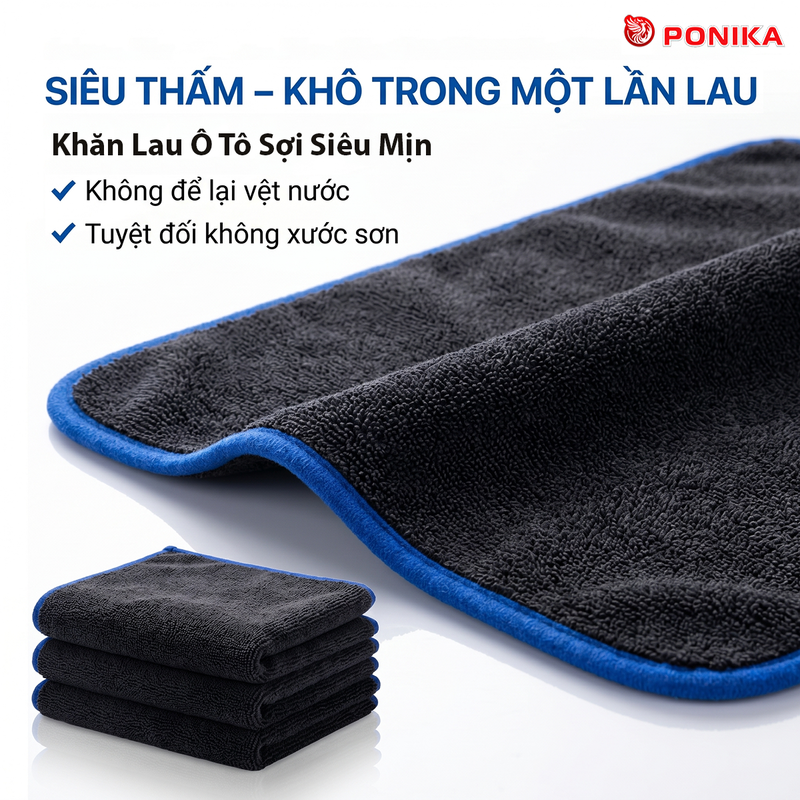 Khăn Lau Ô Tô Sợi Siêu Mịn PONIKA - Siêu thấm khô trong một lần lau