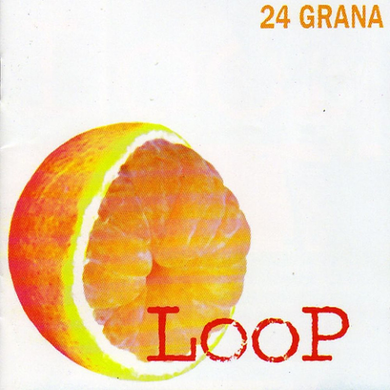 24 Grana - Loop (1997) .Mp3 -320 Kbps