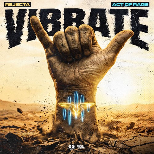 00-act-of-rage-and-rejecta-vibrate-rough