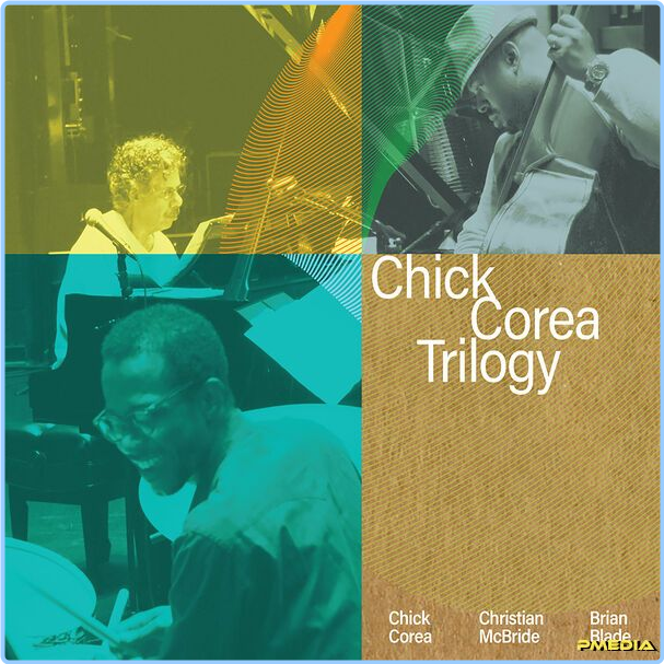 Chick Corea Trilogy Trilogy Deluxe Edition (2024) 24Bit 96kHz [FLAC] Ah60d2hwh0fy