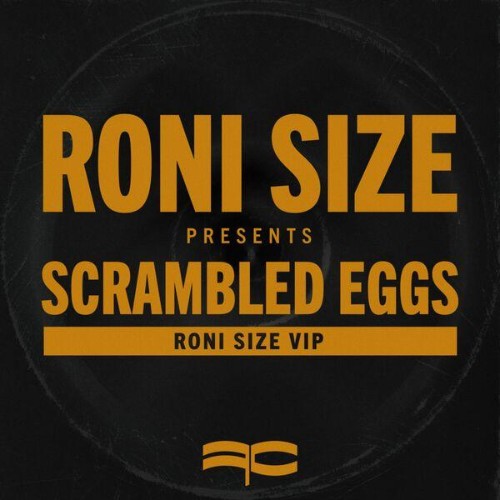 Roni-Size-Scrambled-Eggs-VIP-FCY29DB-SIN